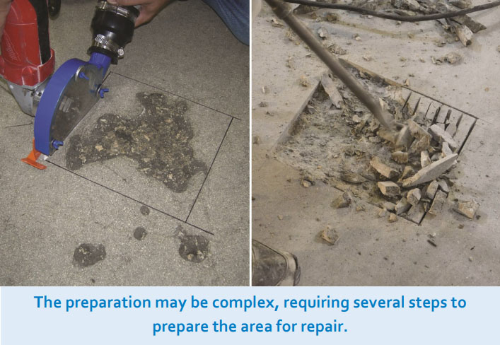 The preparation may be complex, requiring several steps to prepare the area for repair.